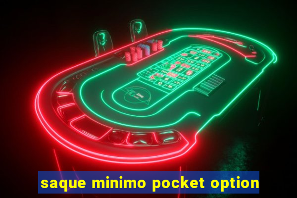 saque minimo pocket option